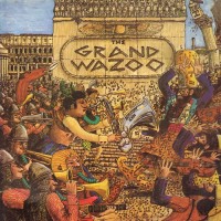 GRAND WAZOO frank_zappa___the_mothers_of_invention-the_grand_wazoo-front.jpg